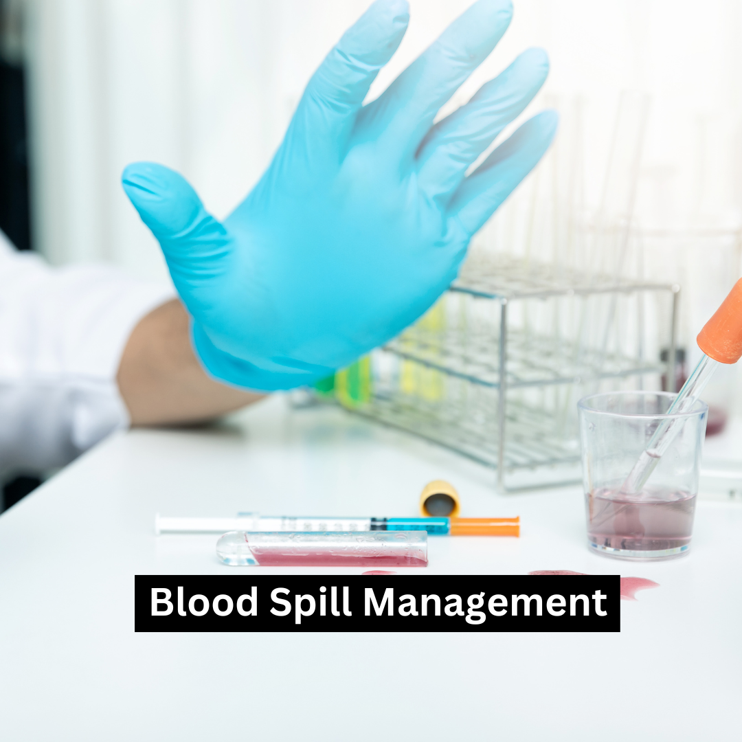 Blood Spill Management